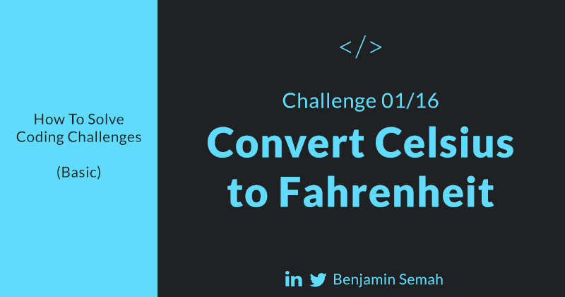Convert Celsius to Fahrenheit - JavaScript Solution & Walkthrough