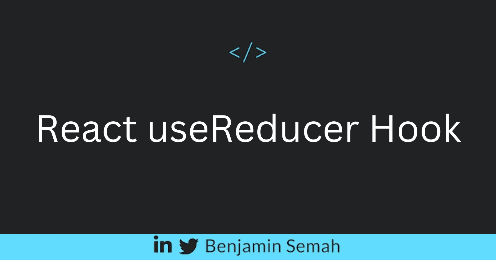 Learn the useReducer Hook in React