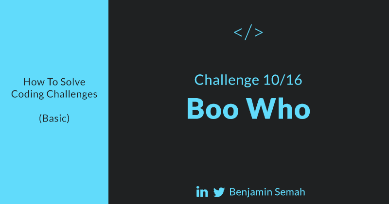 Boo who - JavaScript Solution & Walkthrough